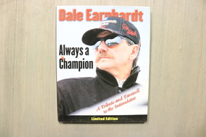 Dale Earnhardt Always a Champion Hardback Book