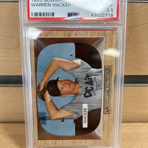 1955 Bowman Warren Hacker PSA 3.5